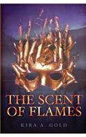 The Scent of Flames