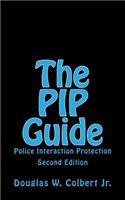 The PIP Guide: Police Interaction Protection(English)