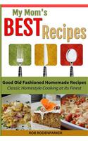 My Mom's Best Recipes