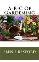 A-B-C Of Gardening