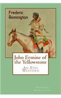 John Ermine of the Yellowstone