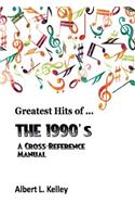 Greatest Hits of ... the 1990's