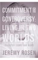 Commitment and Controversy