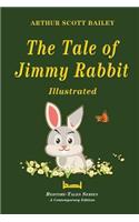 Tale of Jimmy Rabbit - Illustrated: (Bedtime-Tales)