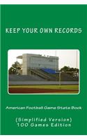 American Football Game Stats Book: Keep Your Own Records (Simplified Version)(5 Kyor with Football Team Colors)