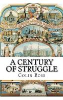 A Century of Struggle