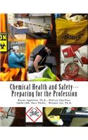 Chemical Health and Safety; Preparing for the Profession