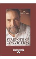 Strength of Conviction