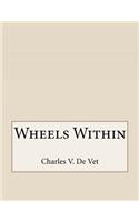 Wheels Within