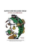 Catch and Release Crew Official Coloring Book