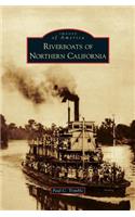 Riverboats of Northern California