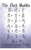 The Dark Buddha - Discoveries: (1 The Dark Buddha)