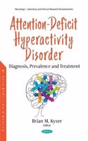 Attention-Deficit Hyperactivity Disorder: Diagnosis, Prevalence and Treatment