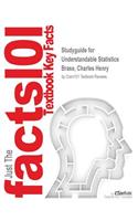 Studyguide for Understandable Statistics by Brase, Charles Henry, ISBN 9781305876576