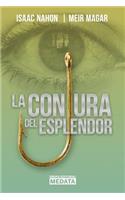 La Conjura del Esplendor