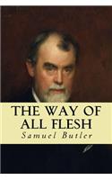 The way of all flesh