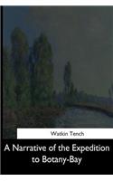 Narrative of the Expedition to Botany-Bay