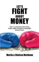 Let's Fight About Money