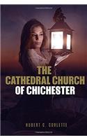 The Cathedral Church of Chichester