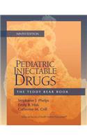 Pediatric Injectable Drugs (The Teddy Bear Book)