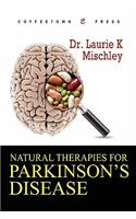 Natural Therapies for Parkinson's Disease