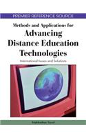 Methods and Applications for Advancing Distance Education Technologies: International Issues and Solutions