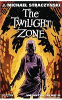 The Twilight Zone Volume 2: The Way In
