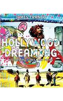 Hollywood Dreaming: Stories, Pictures, and Poems