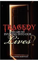 Tragedy