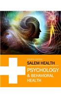 Salem Health: Psychology & Behavioral Health, Fourth Edition