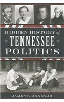 Hidden History of Tennessee Politics