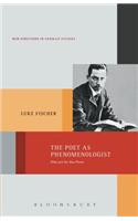The Poet as Phenomenologist