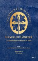 Floraison du Drame Biblique - Manuel du conteur