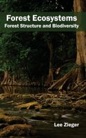 Forest Ecosystems: Forest Structure and Biodiversity