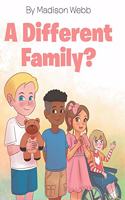 Different Family?