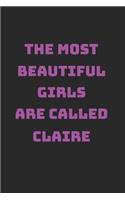 Claire Girl Woman Notebook: Blank Paper Journal 6x9 - 120 Pages