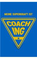 Meine Superkraft ist Coaching