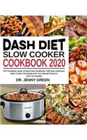 Dash Diet Slow Cooker Cookbook 2020