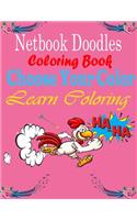 First Big Book of Coloring Doodles For Kids Mazes: Big Netbook Coloring