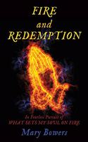 FIRE and REDEMPTION