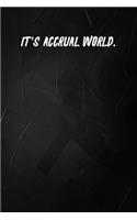 It's Accrual World