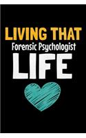 Living That Forensic Psychologist Life