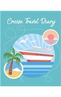 Cruise Travel Diary: Pretty Teal Cruise Travel Planner Journal Organizer Notebook Trip Diary - Family Vacation - Budget Packing Checklist Itinerary Weekly Daily Activity