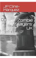 Zombie Slayers: UK