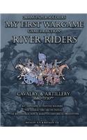 River Riders. Artillery & Cavalry: (My First Wargame)