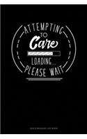 Attempting To Care Loading Please Wait