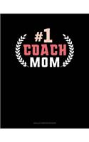 #1 Coach Mom