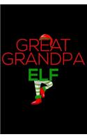 Great Grandpa Elf: Christmas Notebook Planner, Happy Holidays Journal, Party Organizer, Address Book, Shopping List and Budget Tracker For Great Grandpa, Great Grandfa