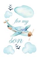 For My Son