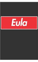 Eula: Eula Planner Calendar Notebook Journal, Personal Named Firstname Or Surname For Someone Called Eula For Christmas Or Birthdays This Makes The Perfec